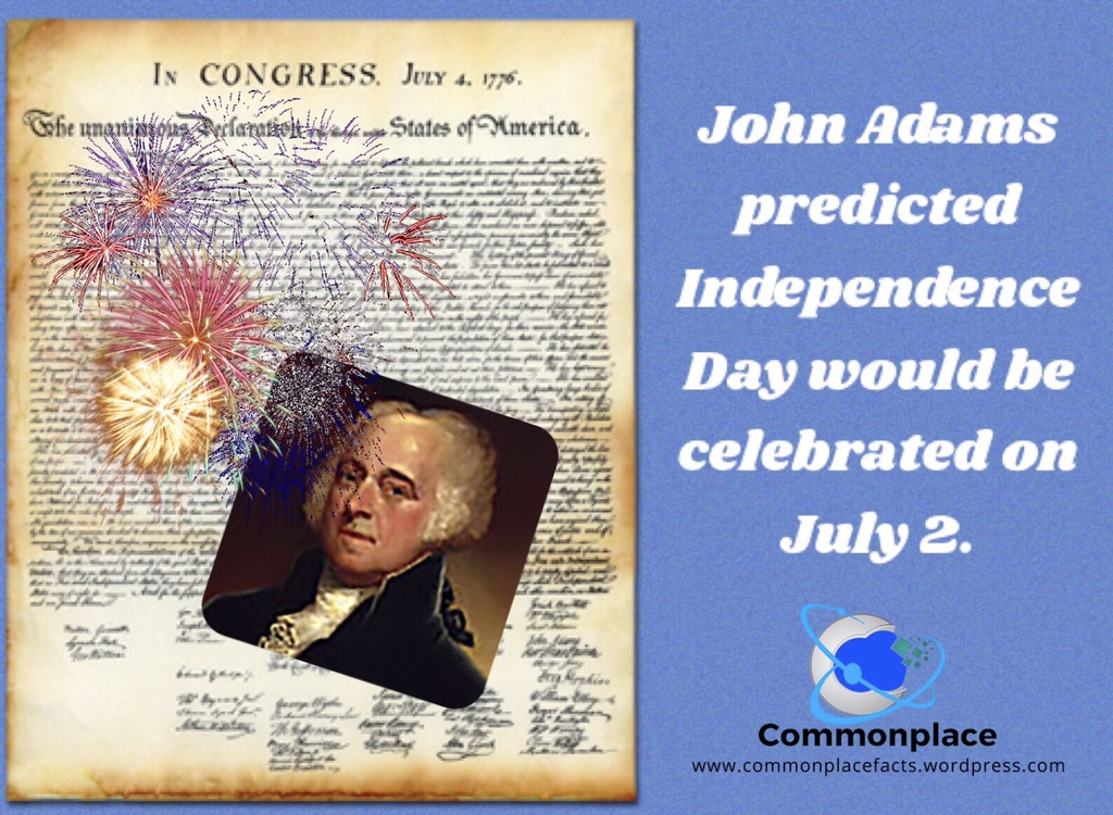 #IndependenceDay #JohnAdams #celebrations