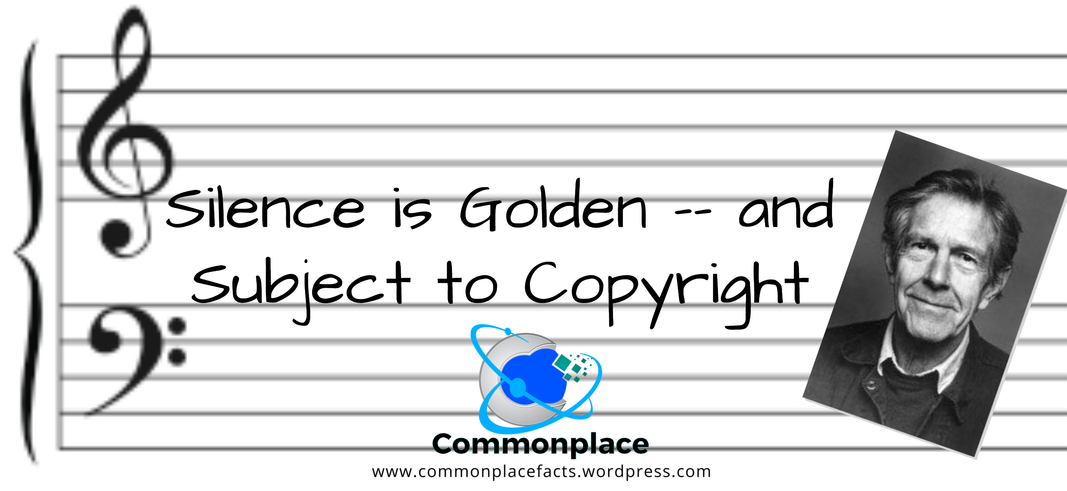 #JohnCage #music #4'33" #silence #copyrights