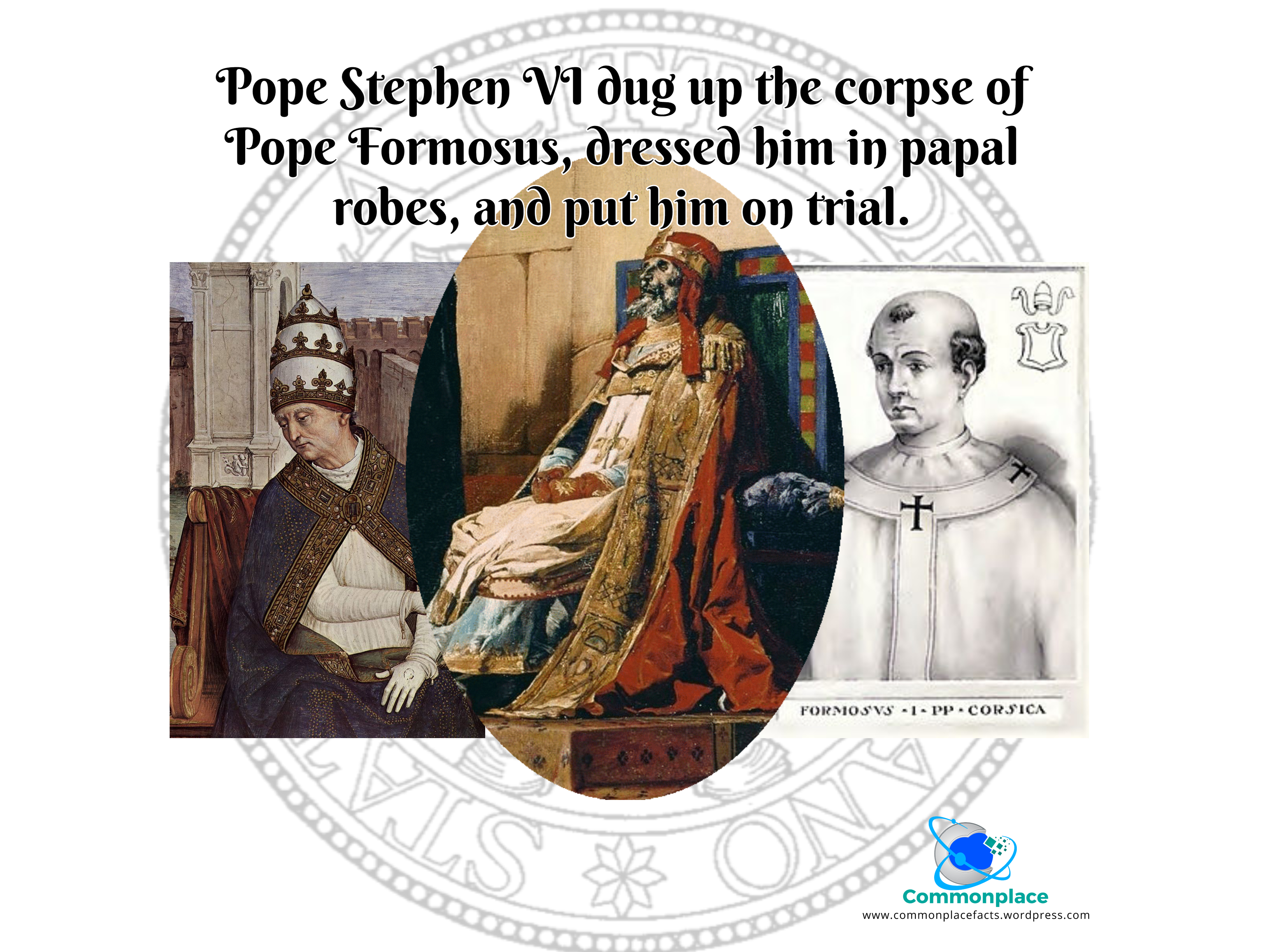 Cadaver Synod: When a Dead Pope Was Put on Trial