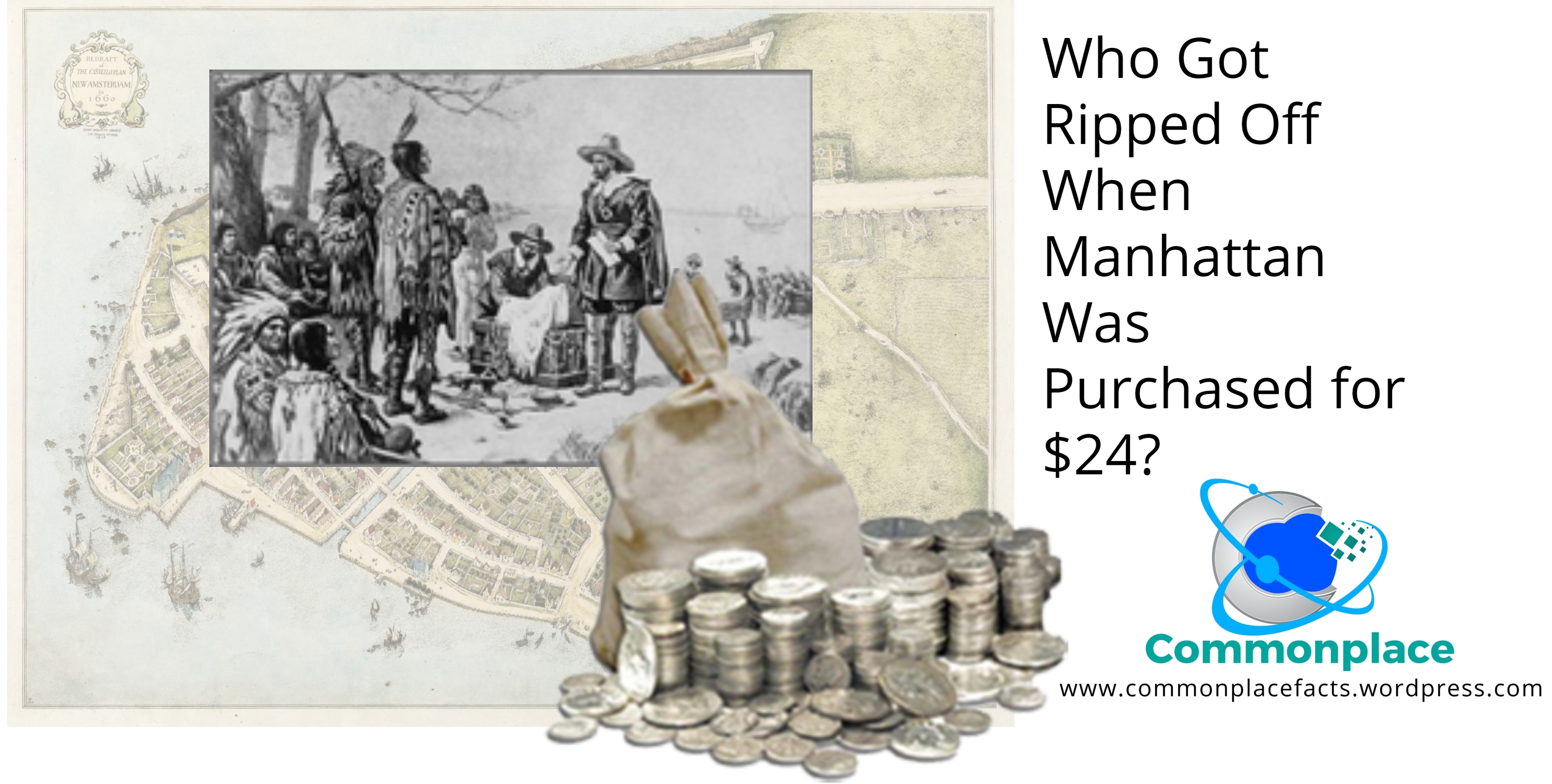 Who Got Ripped Off When Manhattan Was Purchased for $24?