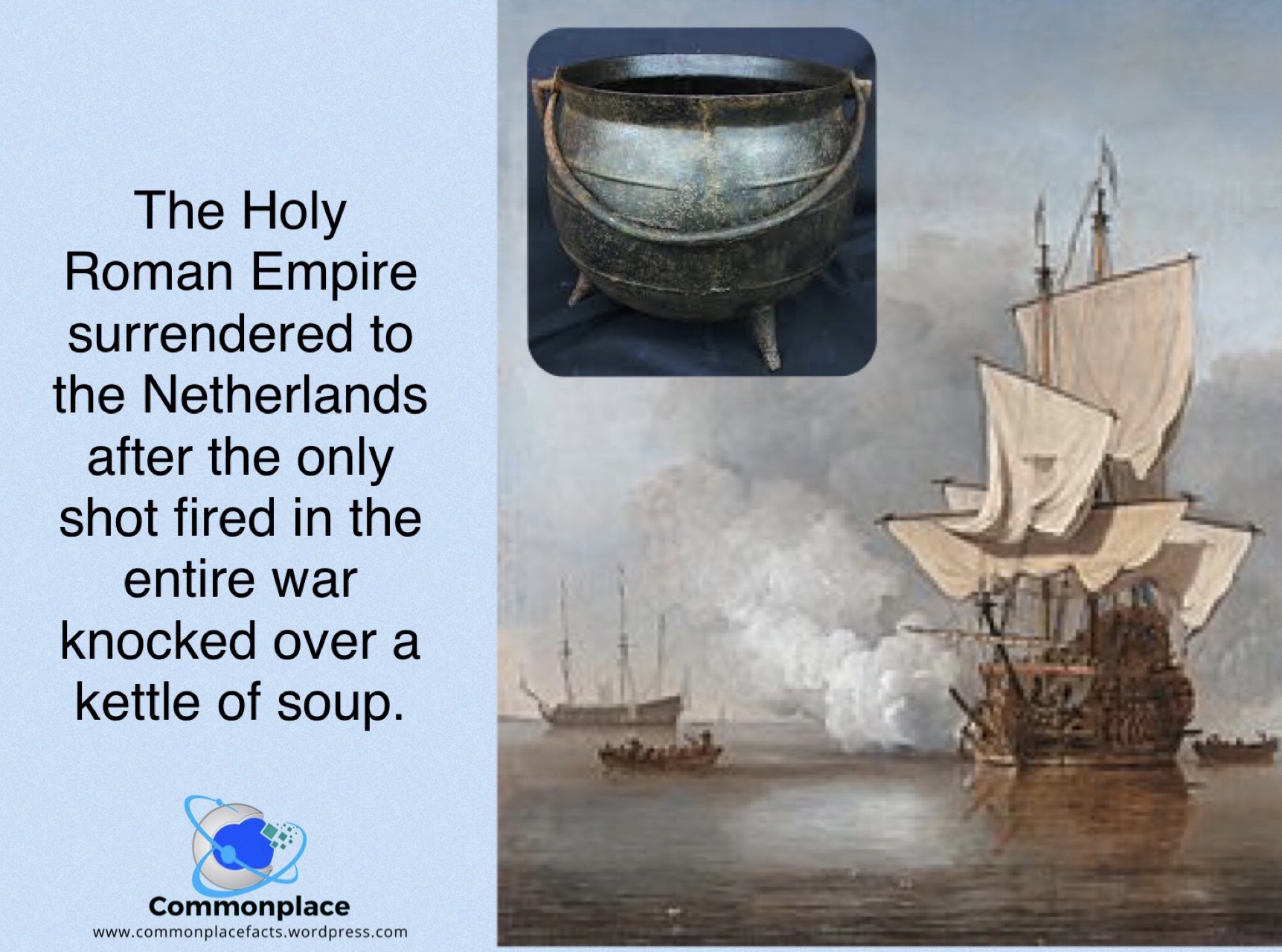 The Kettle War of 1784: How One Shot Spilled More Soup Than Blood
