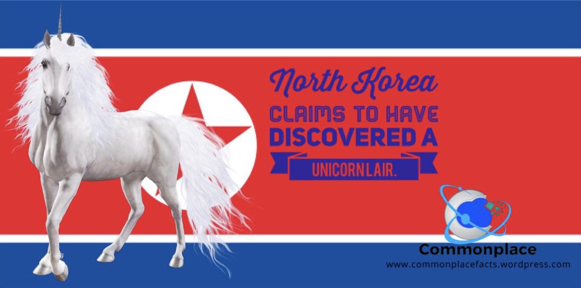 North Korea Discovers Unicorn Lair — Still Unable to Find Food for Its People 1 #unicorns #NorthKorea #mythology