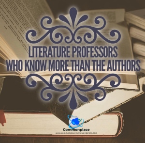 Literature Professors Who Know More Than the Authors