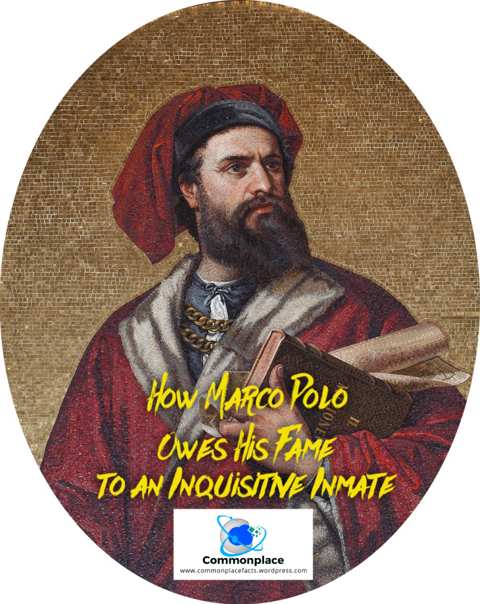 How Marco Polo Owes His Fame to an Inquisitive Inmate