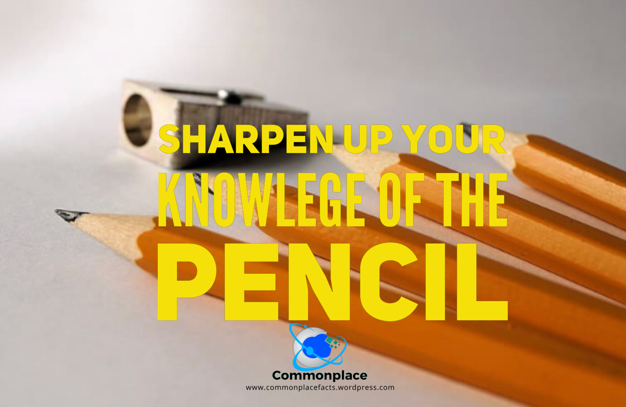 Sharpen Up Your Knowledge of the Pencil