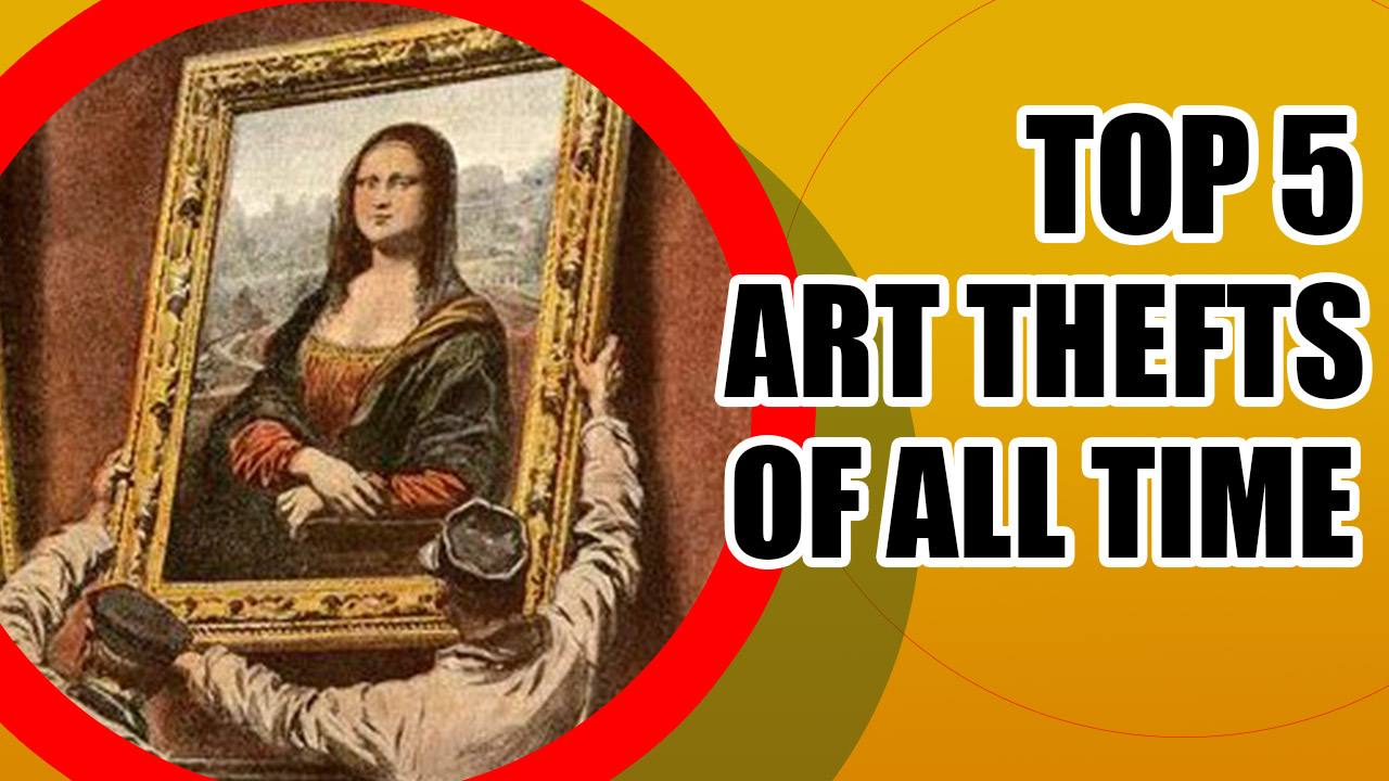 Top 5 Stolen Art of All Time That You Should Know About 1 art theft 1