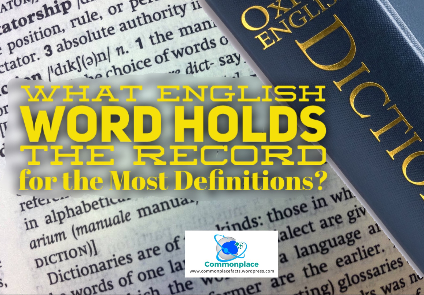 What English Word Holds the Record for the Most Definitions?