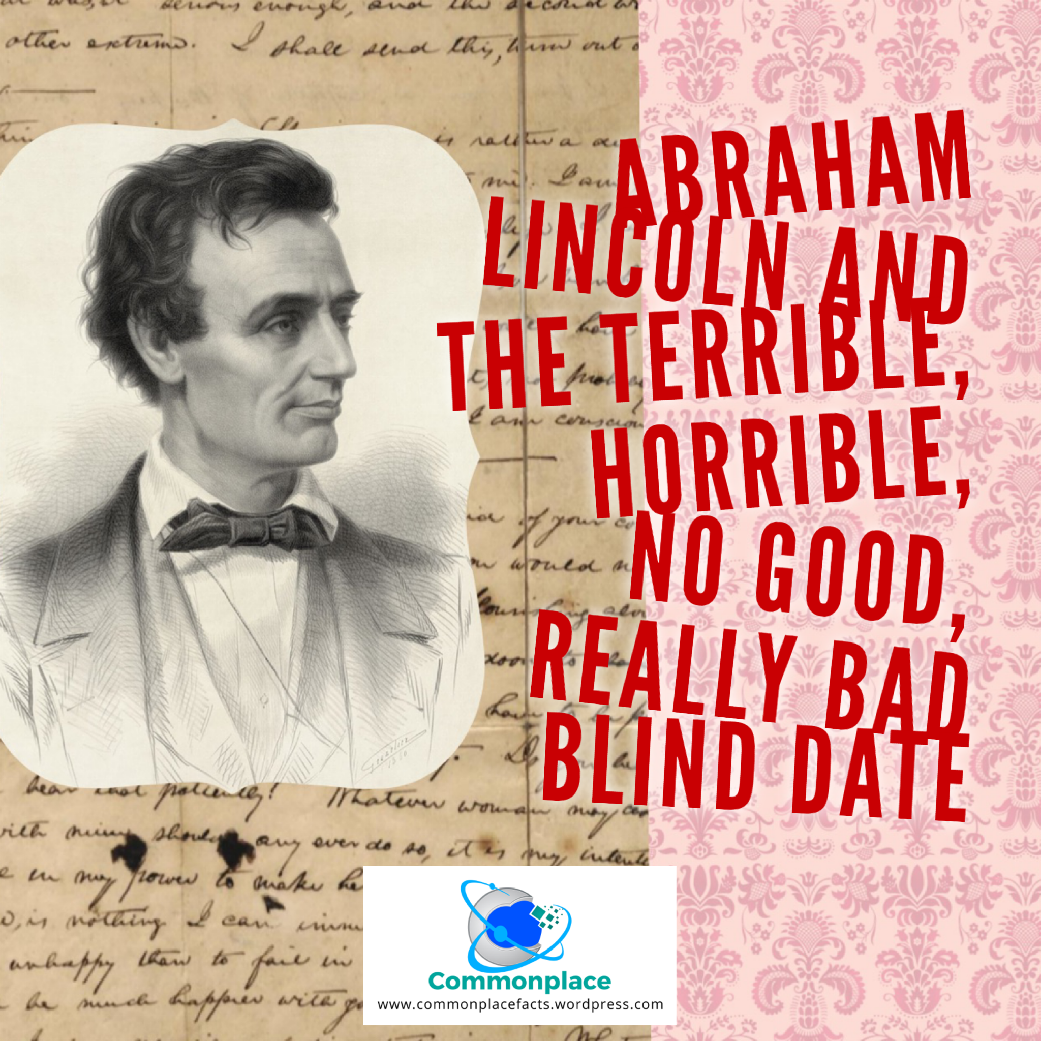 Abraham Lincoln and the Terrible, Horrible, No Good, Really Bad Blind Date
