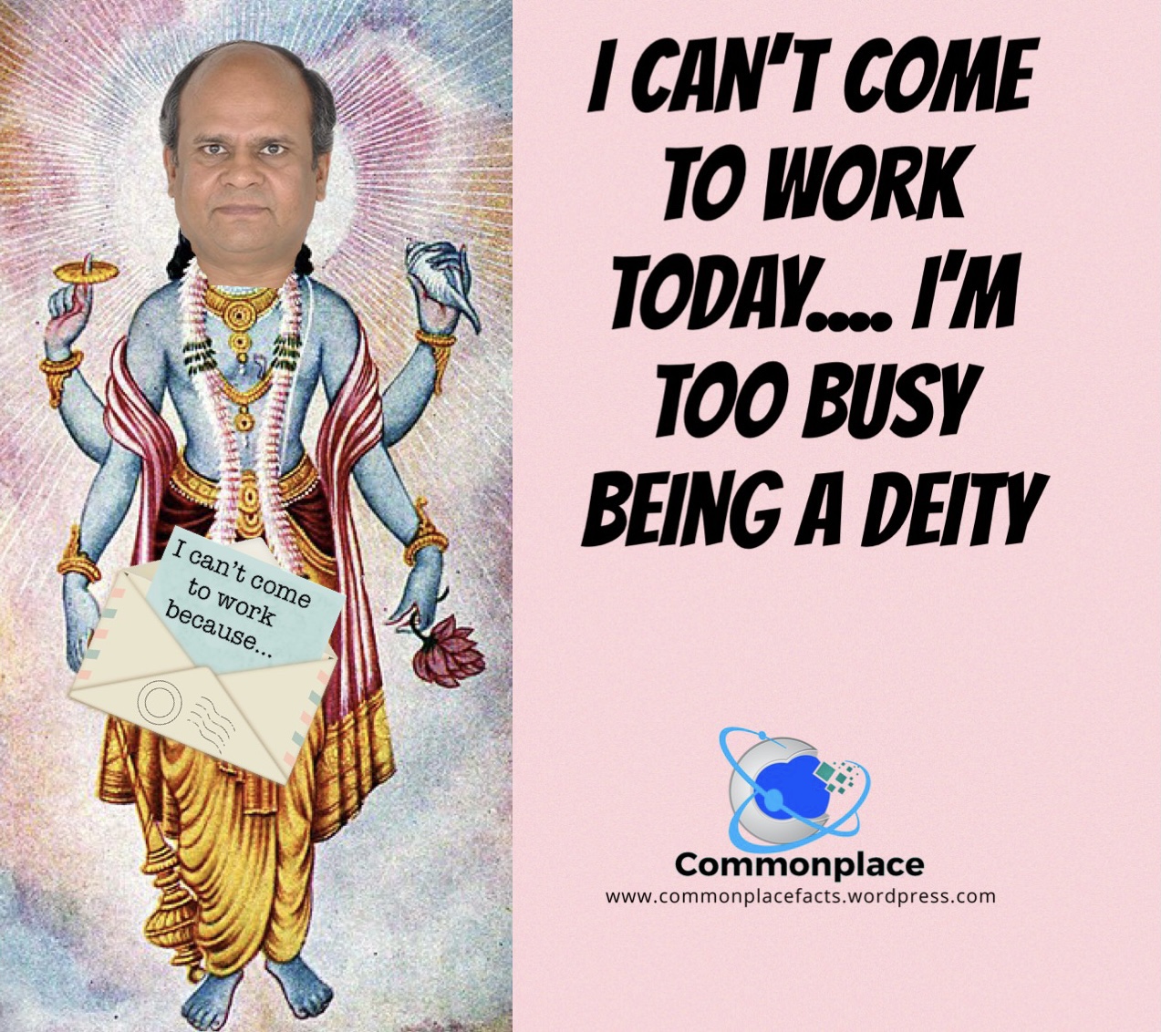 I Can't Come to Work Today -- I'm Too Busy Being a Deity 1 img 3469