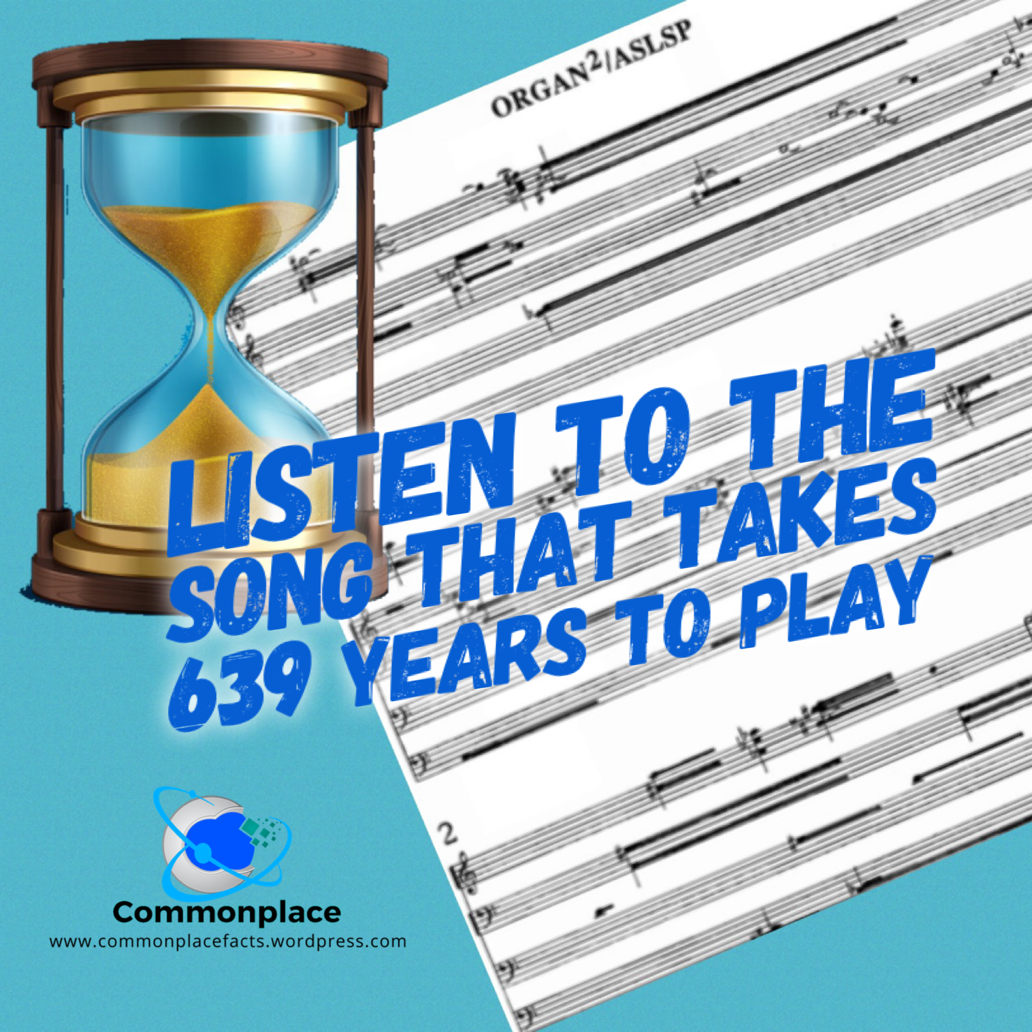Listen to the Song that Takes 639 Years to Play