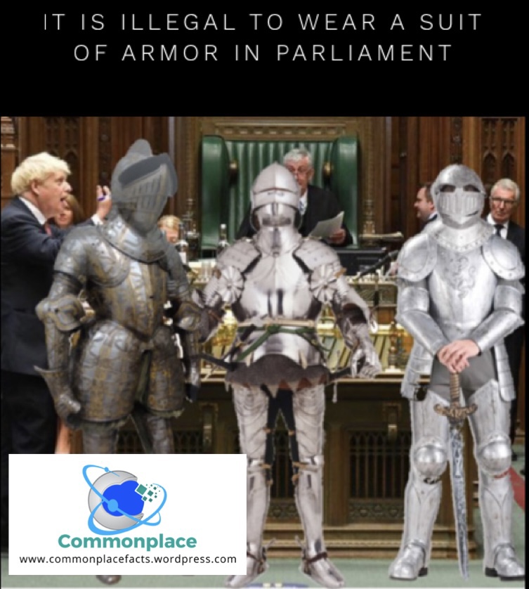 it is illegal to wear a suit of armor in parliament