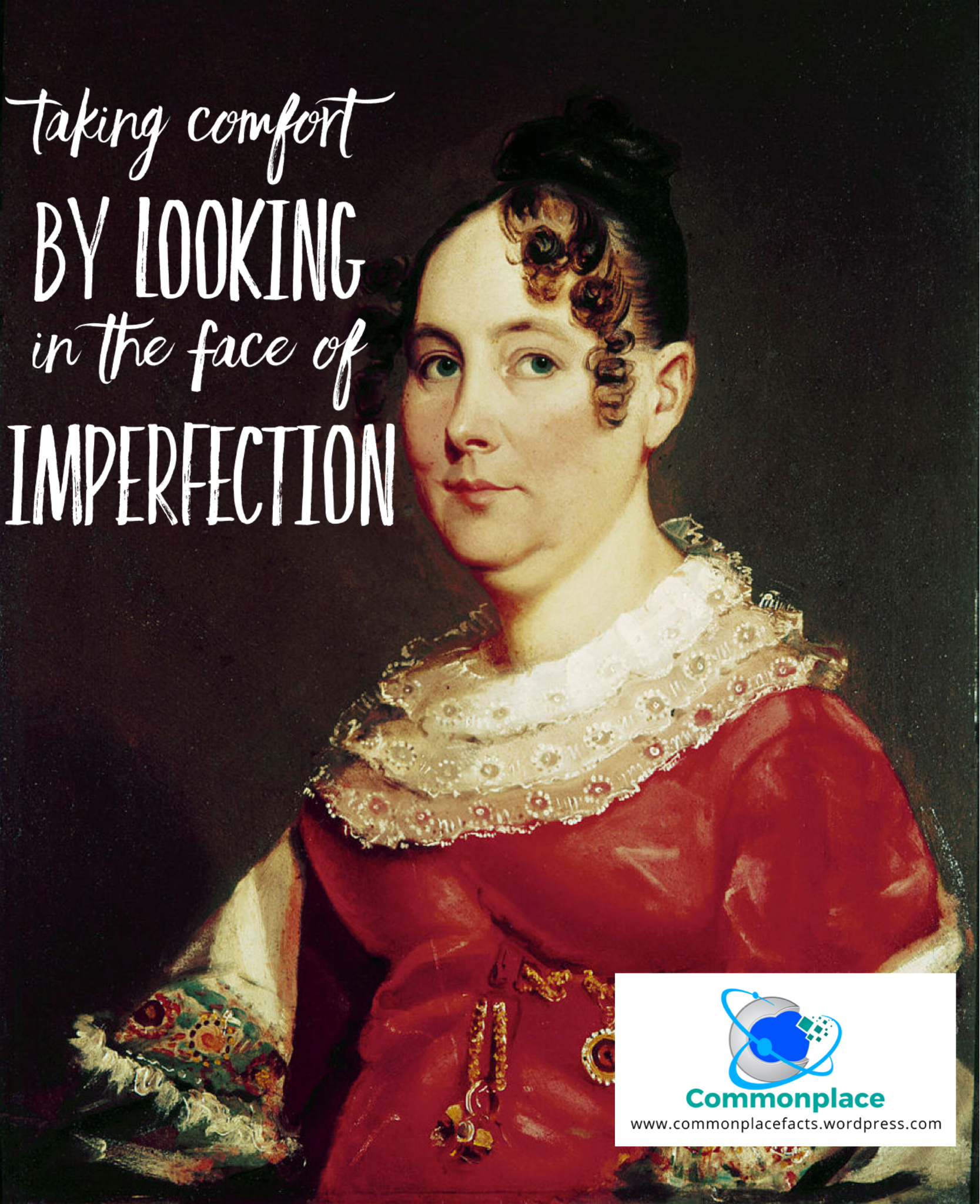 Taking Comfort by Looking in the Face of Imperfection