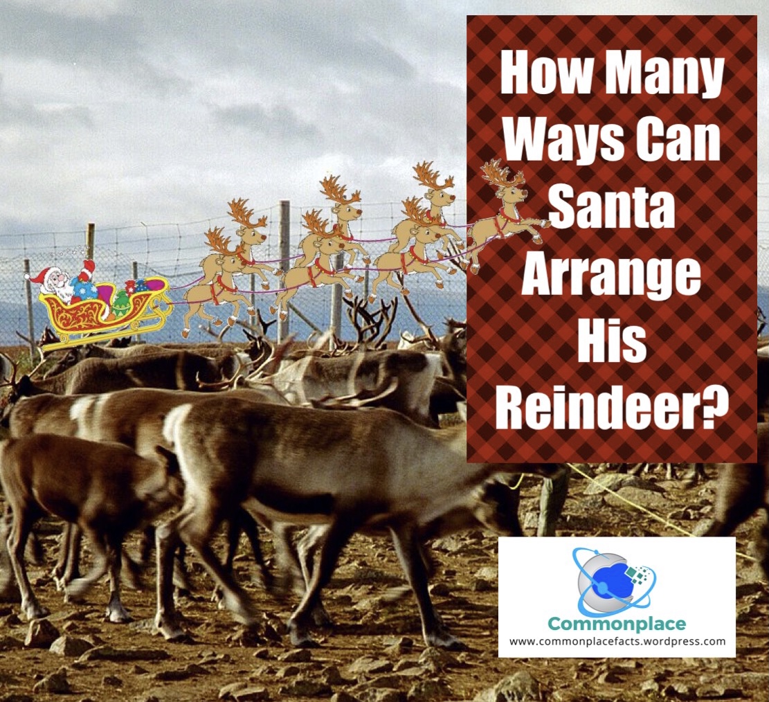 How many ways can Santa arrange his reindeer?