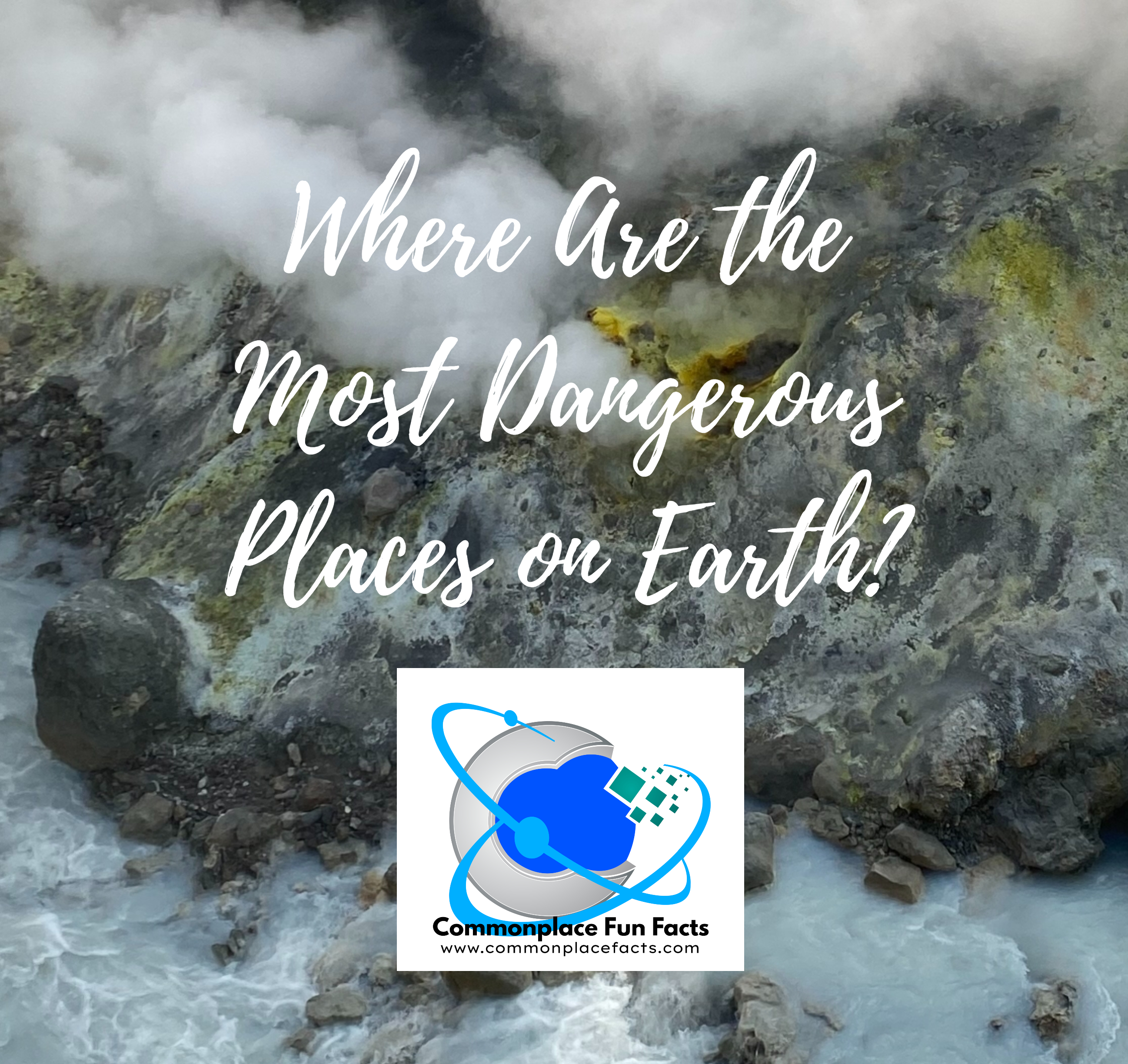 Most Dangerous Places in The World