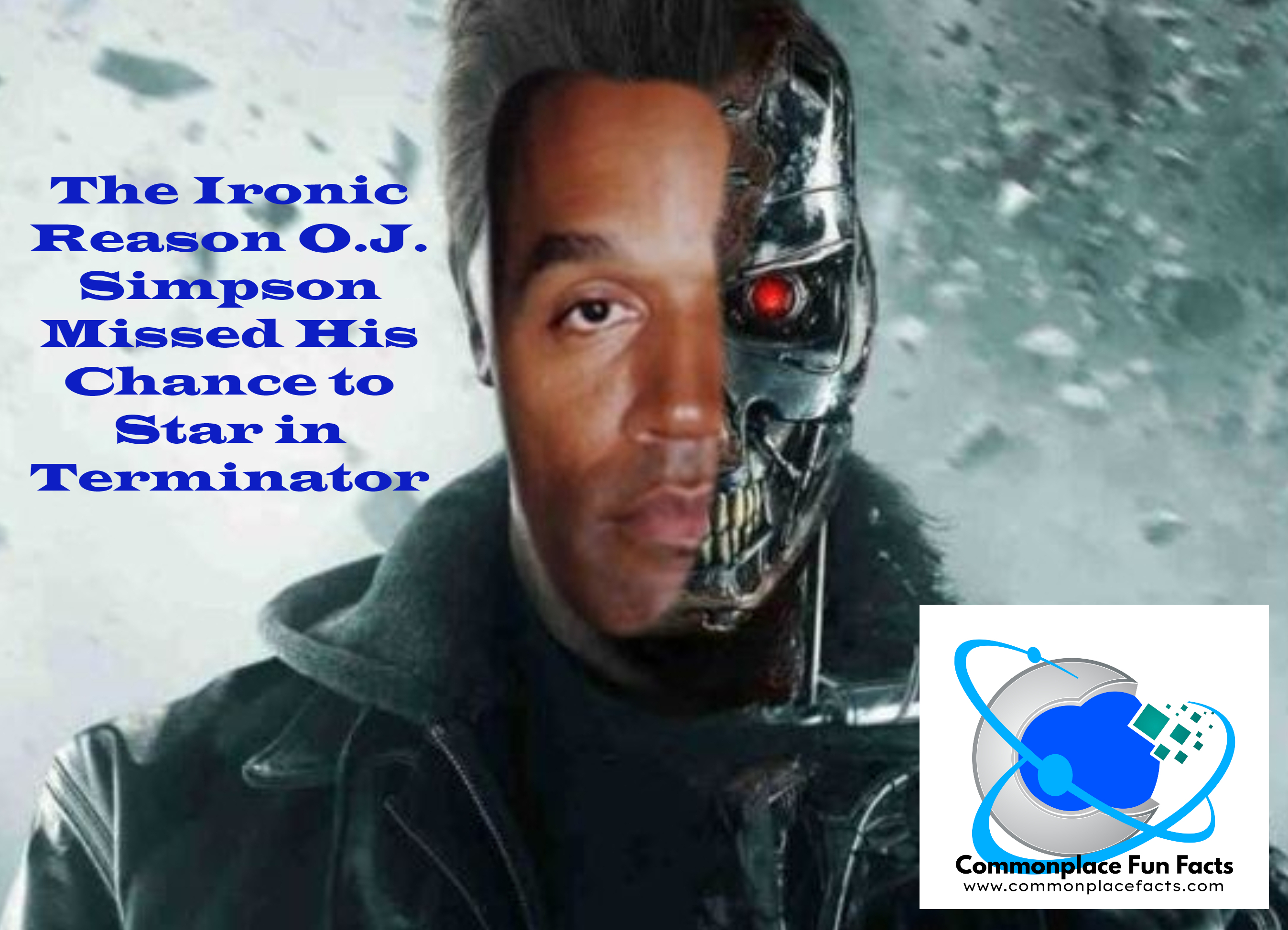 The Ironic Reason O.J. Simpson Missed His Chance to Star in Terminator