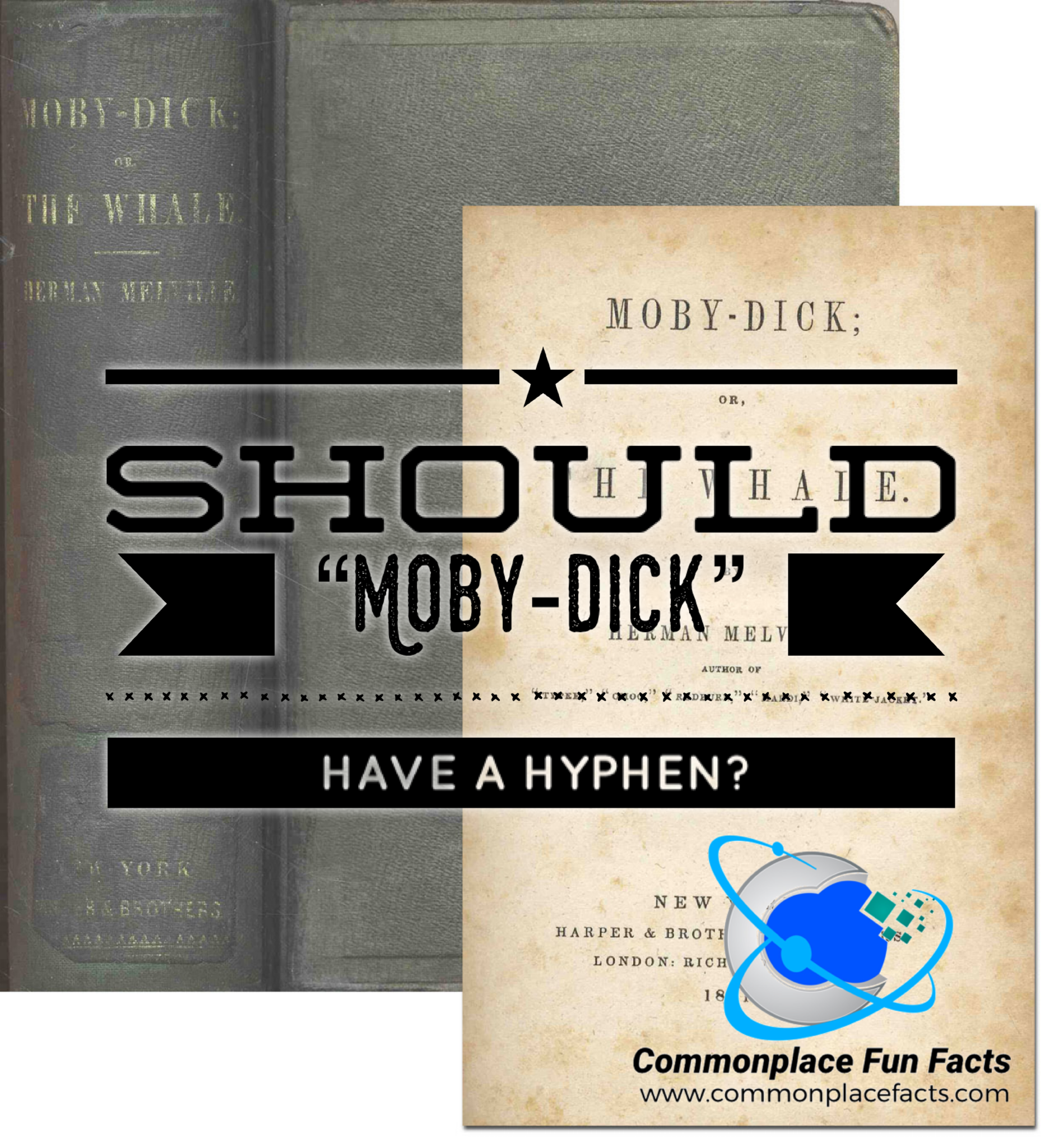 Should Moby Dick Have a Hyphen?