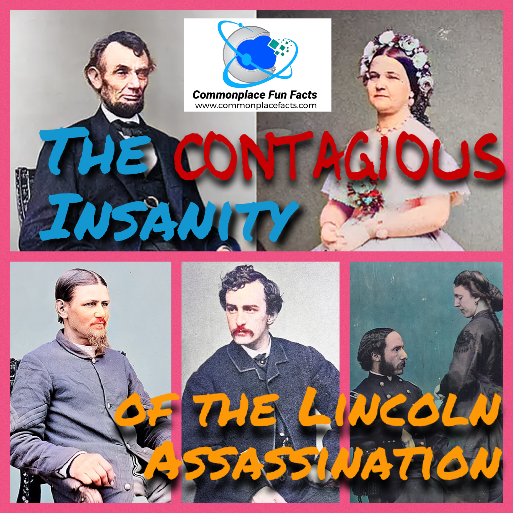 The Contagious Insanity of the Lincoln Assassination