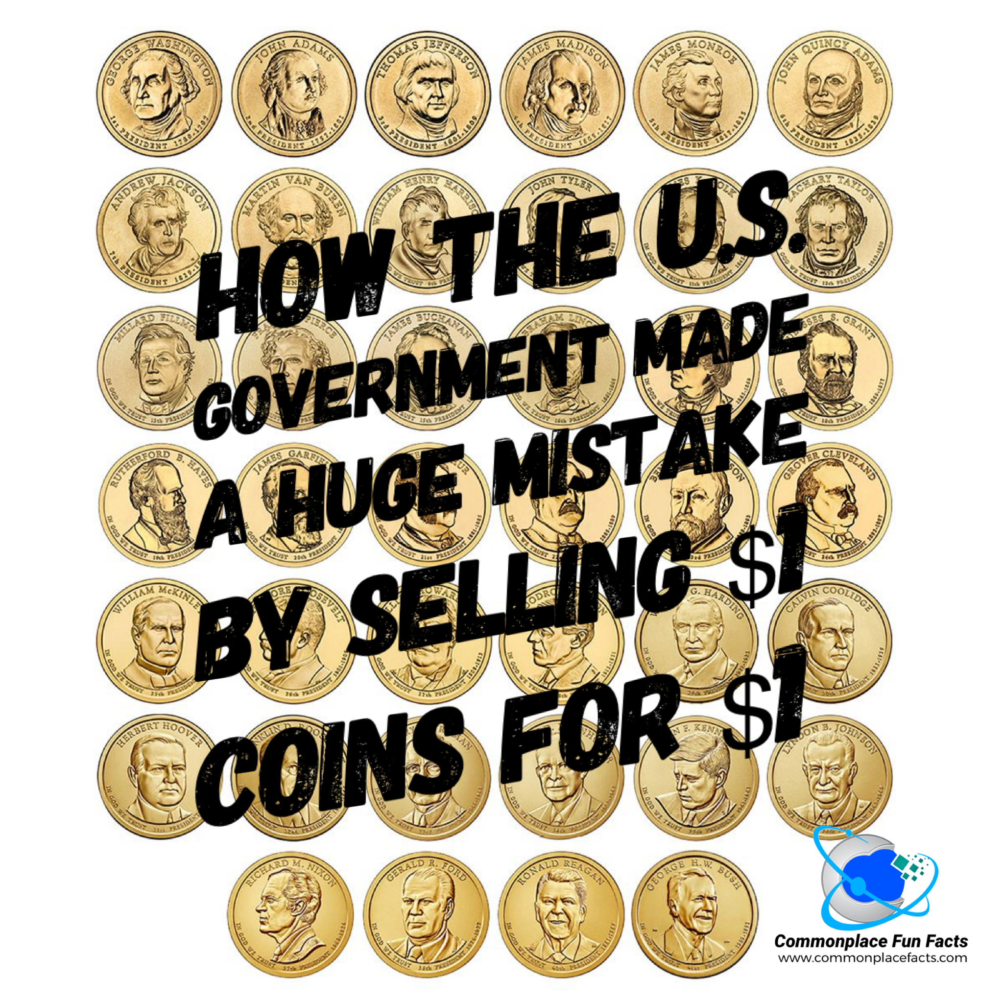 How the Goverment Made a Huge Mistake By Selling $1 Coins for $1
