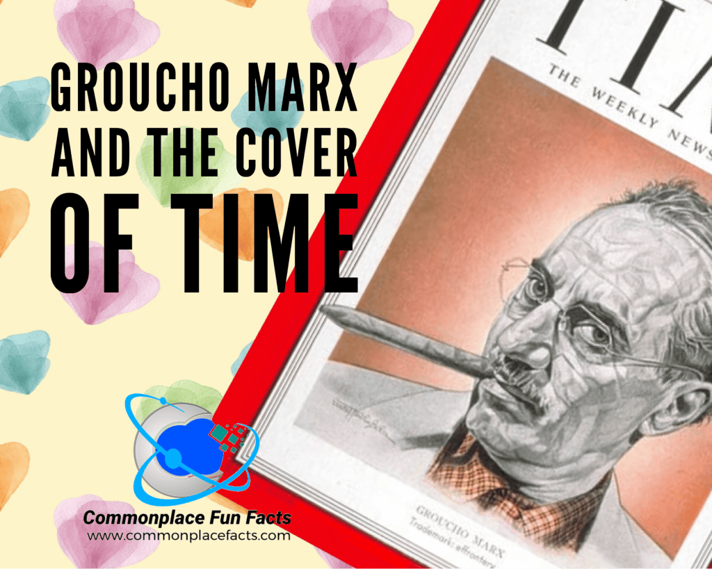 Marx Cover Groucho Marx and the Cover of Time – Commonplace Fun Facts