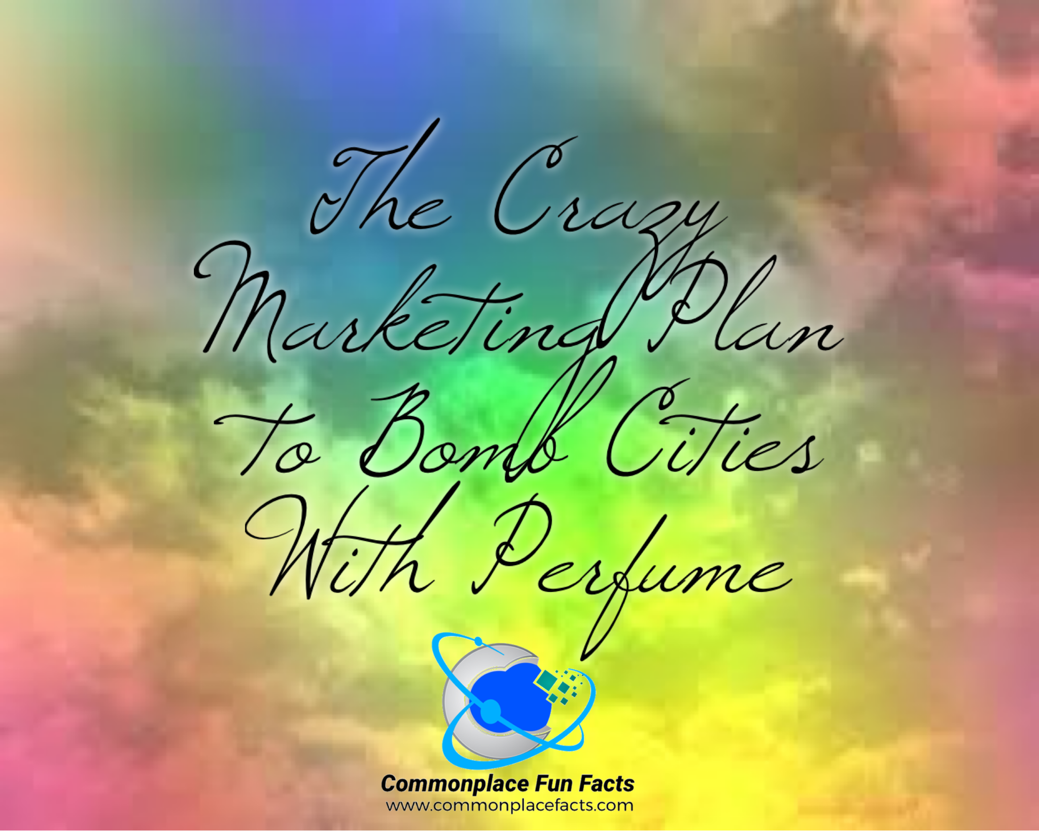 The Crazy Marketing Plan to Bomb Cities With Perfume