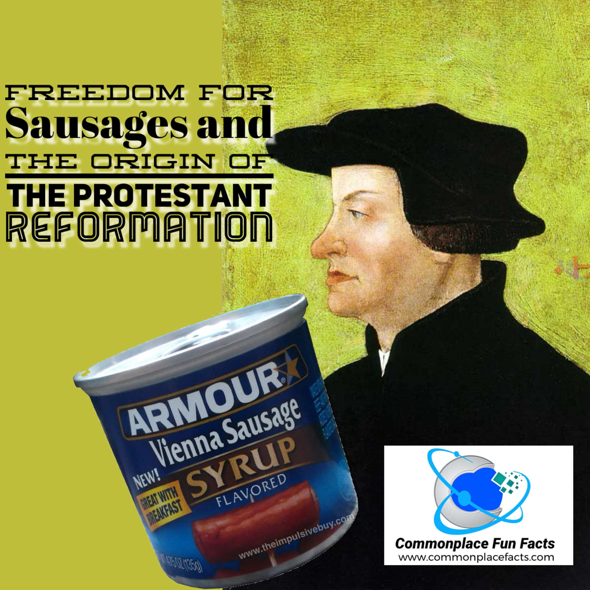 The Affair of the Sausages and the Origin of the Protestant Reformation