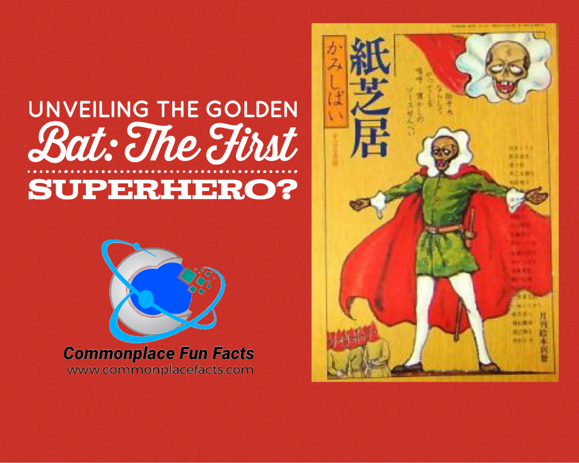 Unveiling The Golden Bat: The First Superhero?