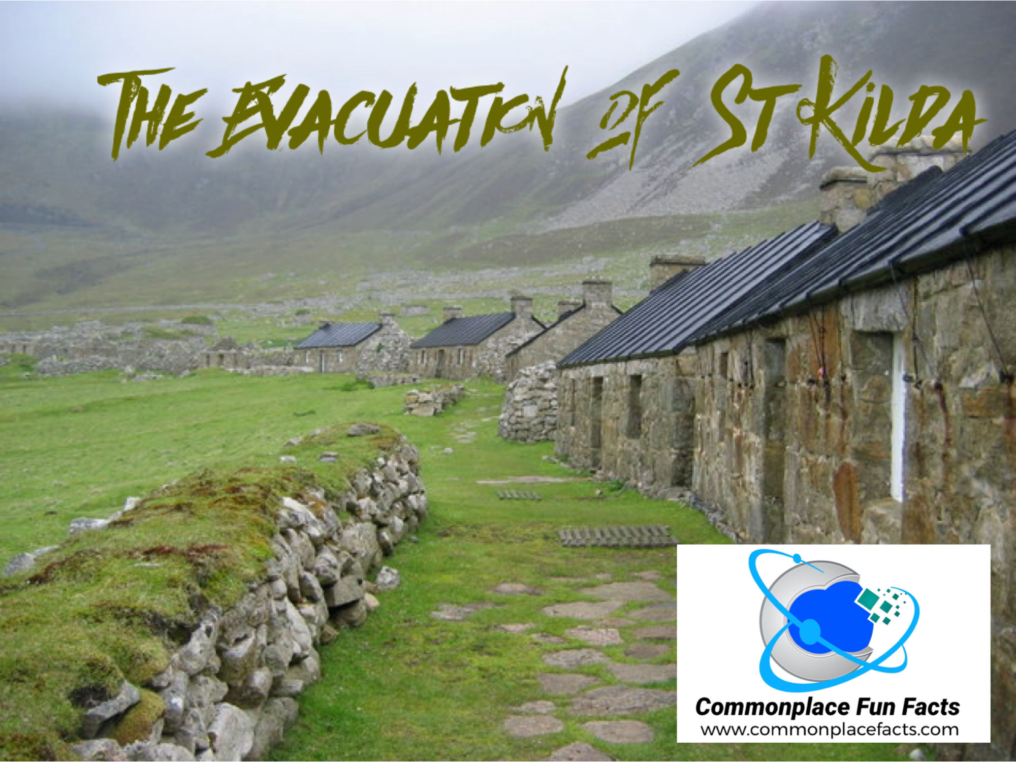 The Evacuation of St Kilda: A Story of Isolation, Resilience, and Change