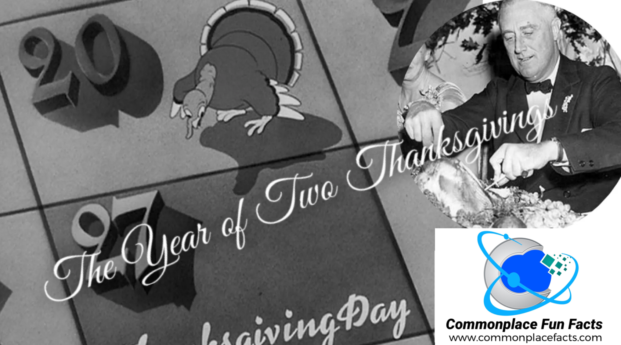 The Year of Two Thanksgivings: a Fascinating Historical Quirk