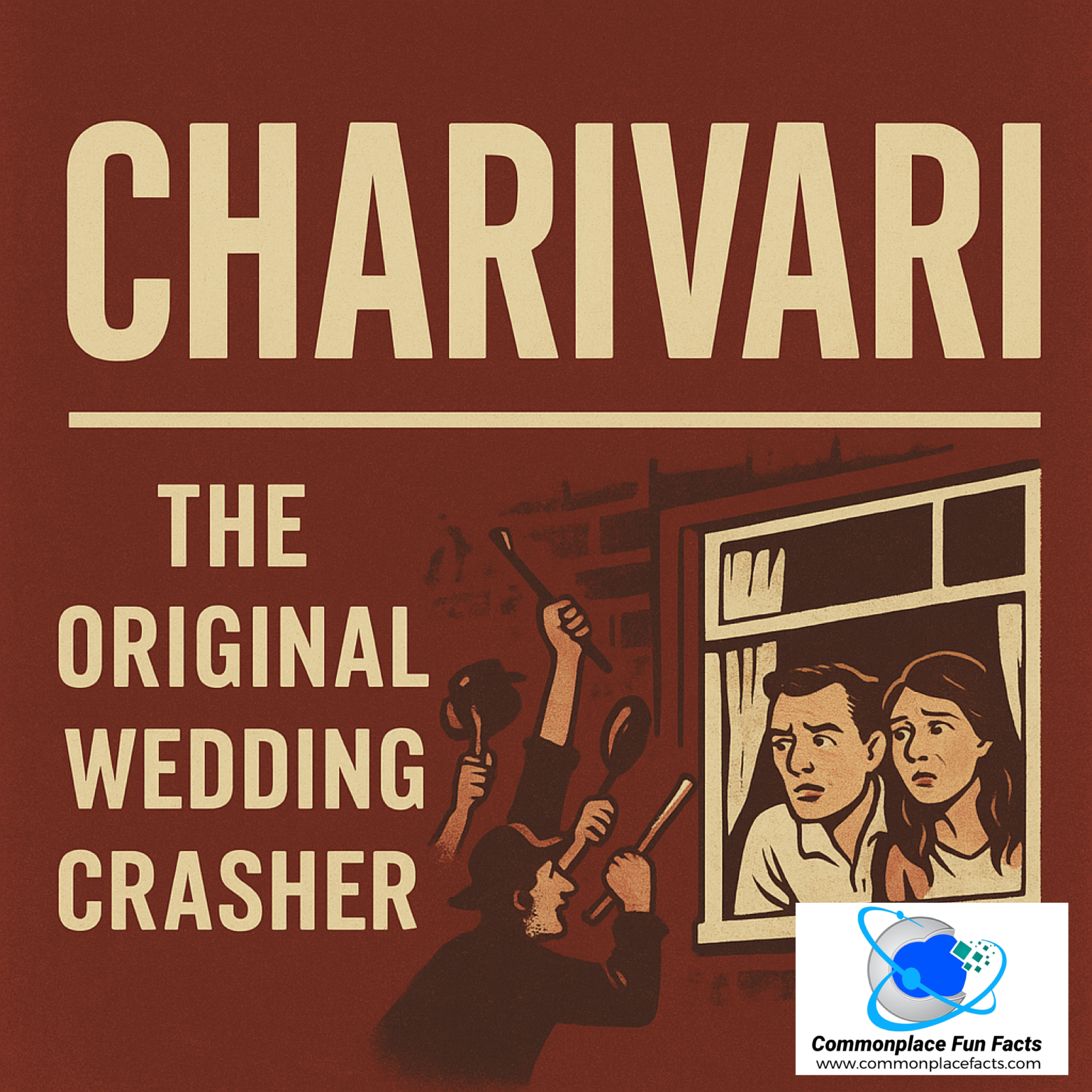 Charivari: The Original Wedding Crasher