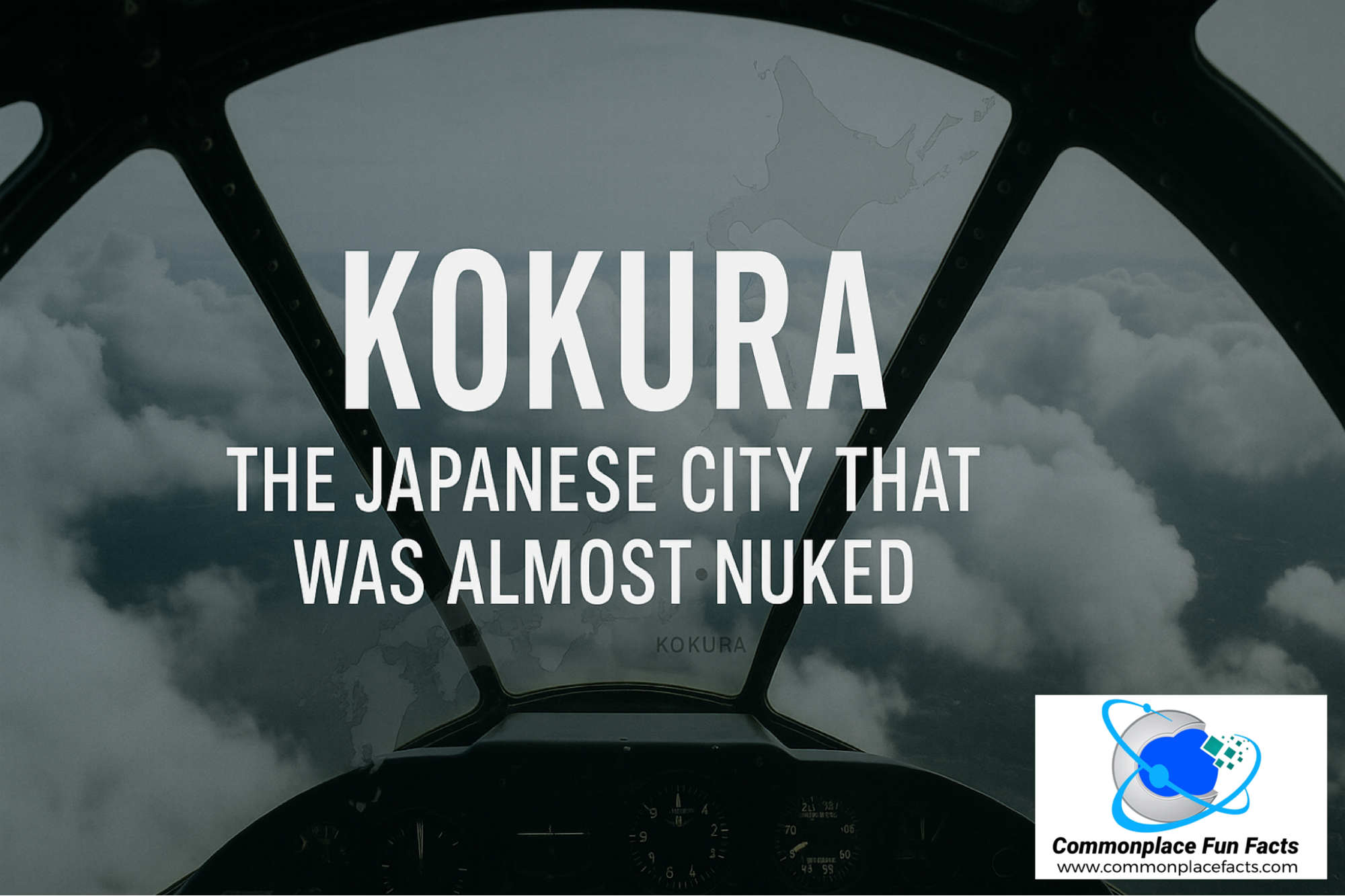 Kokura: The Japanese City That Was Almost Nuked 16 Kokura: The Japanese City That Was Almost Nuked